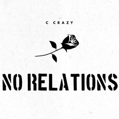 No relations C Crazy