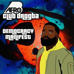 Klub Drogba (Kobe JT x Afro B) DEMOCRACY MANIFEST Edit