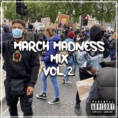 MARCH MADNESS MIX VOL.2 2021 '@DJSEASONAL (R&B, UK RAP, AFROBEATS, DRILL, HIPHOP)