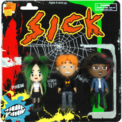 SICK (feat. phem & DE’WAYNE)