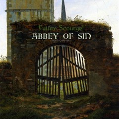 Future Scourge! - "Abbey Of Sin"