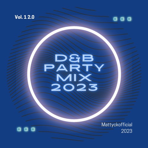 Stream D&B Party Mix 2023 by Mattyck Listen online for free on SoundCloud