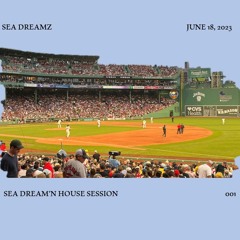 Sea Dream'n House Session 001