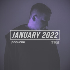 Pequeño - MY WORLD OF MUSIC - January2022