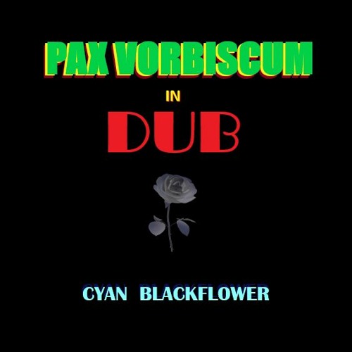 Pax Vorbiscum DUB (Version Hard & Heavy)