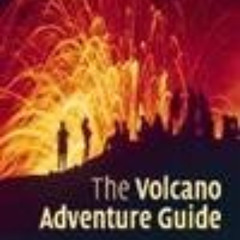 [GET] EPUB 🎯 The Volcano Adventure Guide by  Rosaly Lopes KINDLE PDF EBOOK EPUB