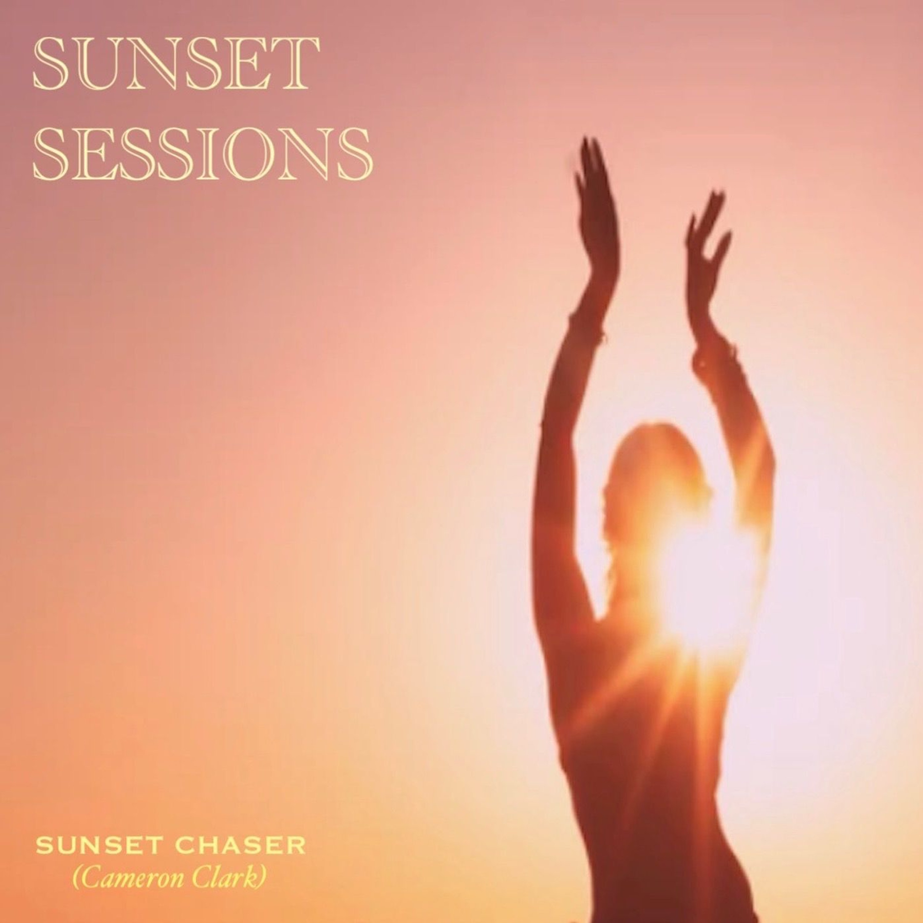 SUNSET SESSIONS (CAMERON CLARK)