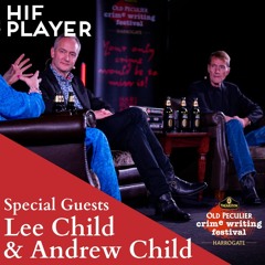 Special Guests: Lee Child and Andrew Child