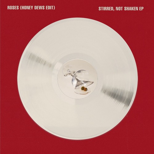 Roses (Honey Dews Edit)