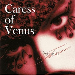 [Re:recording] Caress Of Venus - L'arc~en~Ciel (INST TRACK)