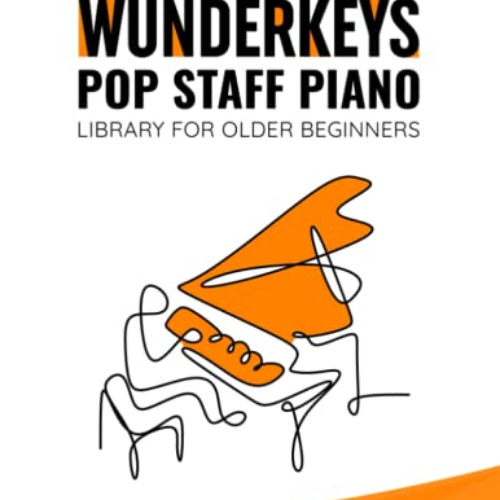 Read EBOOK 📂 WunderKeys Pop Staff Piano Library For Older Beginners, Book One: Class