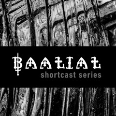 BAALIAL Shortcast Series #19 - Munkler [SW] - 2022.04.15.