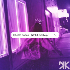 Guetto queen - NVIKK mashup