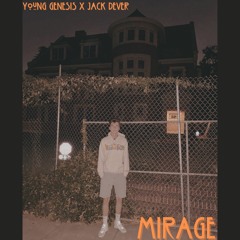 Mirage (Feat. Jack Dever)