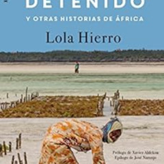 [VIEW] EBOOK 🗃️ El tiempo detenido y otras historias de África (Kailas No Ficción nº