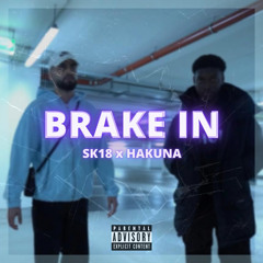 Break In SK18 X HAKUNA