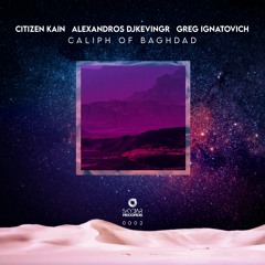 Caliph of Baghdad (Original Mix)
