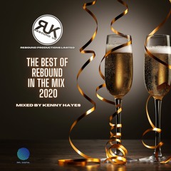KENNY HAYES - BEST OF REBOUND IN THE MIX 2020