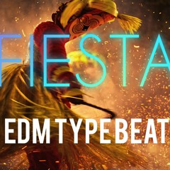 EDM TYPE BEAT | FIESTA | PARTY | BEAT INSTRUMENTAL 2021