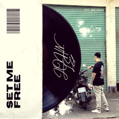 Set Me Free (Prod. ARAM)