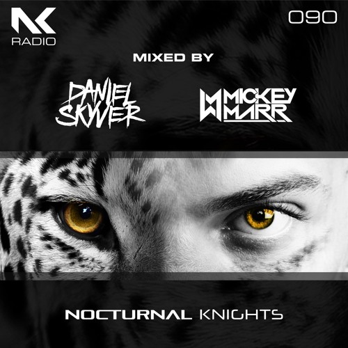 Daniel Skyver & Mickey Marr - Nocturnal Knights 090