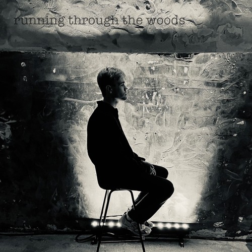 Running Through the Woods