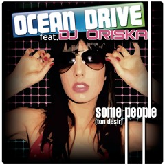 Some People (ton désir) (Radio Edit) [feat. DJ Oriska]