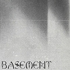 Basement (ft. BOA Reyes) (Prod. Lacuna)
