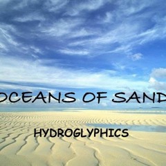 Oceans Of Sand Hydroglyphics