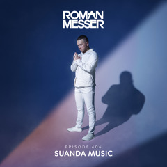 Roman Messer - Suanda Music 406 (07-11-2023) [Special For All Time]