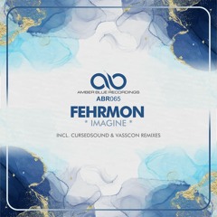 Fehrmon - Imagine (Original Mix) Snippet