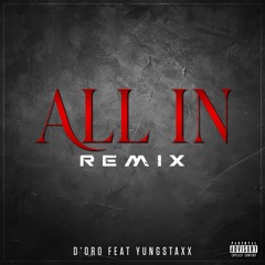 All In Remix Feat. Yungstaxx
