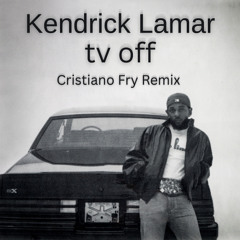 tv off (Cristiano Fry Remix)