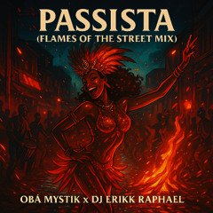 Passista (Flames of the Street Mix)
