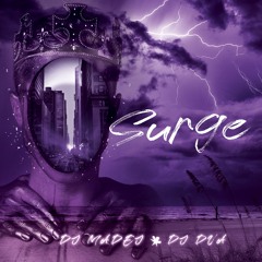 DJ Madej x DJ Dva - Surge [2022]