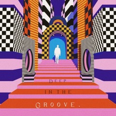 Deep In The Groove.