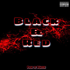 Black & Red (feat. DGreen, Link Sinatra, ODaGoat & Sxalez)