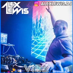DJ Alex Lewis Live @ Vibe 20/01