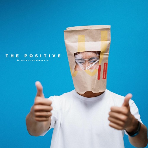 BlackTrendMusic - The Positive (FREE DOWNLOAD)