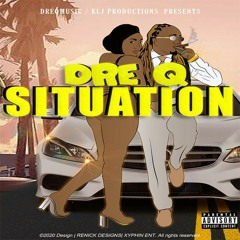 DRE Q - SITUATION [RAW]