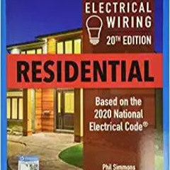 DOWNLOAD❤️eBook✔️ Electrical Wiring Residential (MindTap Course List) Full Books
