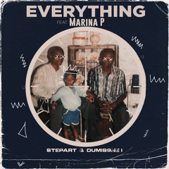 Everything (feat. Marina P)