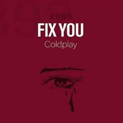 Coldplay - Fix You (Greg Elenis Bootleg)
