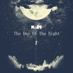 Free DL: Nōpi - The Day Of The Night (Original Mix) [ROFD]