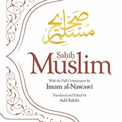Get EPUB 📂 Sahih Muslim (Volume 2): With the Full Commentary by Imam Nawawi (Al-Minh