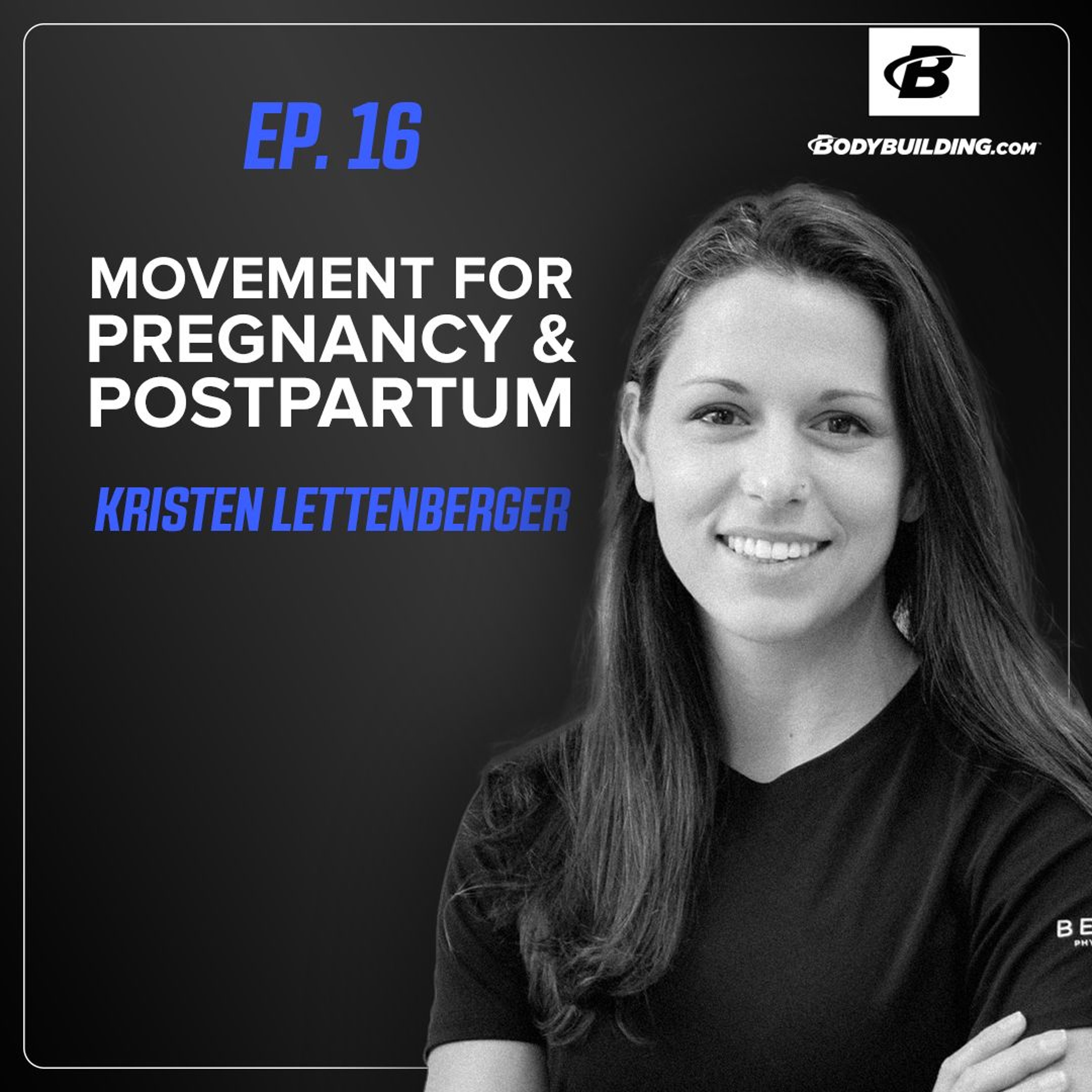 Ep. 16 | Mother's Day Special | Dr. Kristen Lettenberger | Movement for Pregnancy & Postpartum