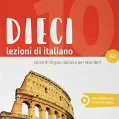 [ACCESS] KINDLE ☑️ Dieci: Libro + ebook interattivo A2 by  Ciro Massimo Naddeo &  Eur
