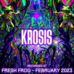 Krosis - Recorded at TRiBE of FRoG Fresh Frog 2023