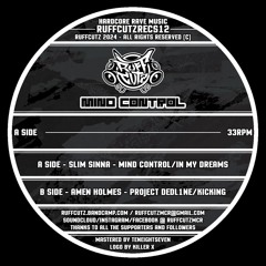 Ruff Cutz - The Mind Control EP - Ft. Slim Sinna & Amen Holmes (PREORDER)