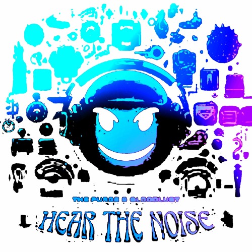 Bloodlust & The Purge - Hear The Noise (Midnight-J Edit)